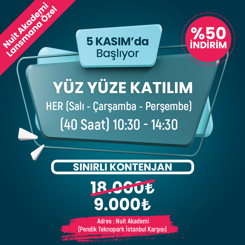 <b>Yüz Yüze Katılım</b><br>Her(Salı - Çarşamba - Perşembe)<br>10:30-14:30<br>40 Saat